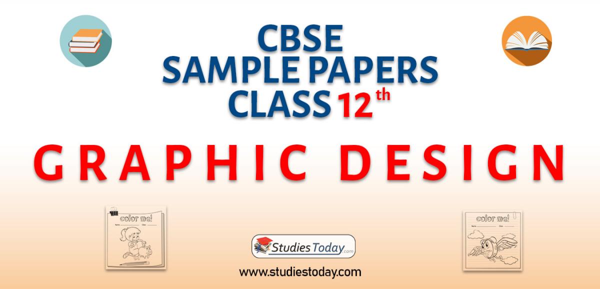 CBSE Sample Paper Class 12 Graphics Design Solved Pdf Download